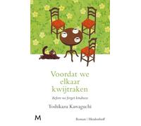 Voordat we elkaar kwijtraken: Before we forget kindness