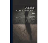 Vor Dem Ausnahmegericht; Die Verhandlungen Vor Dem 14. Gericht Am 18. Und 19. Mai, 1917 Nach Dem Stenographischen Protokoll