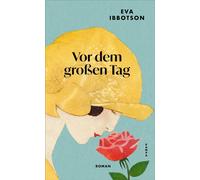 Vor dem großen Tag - Eva Ibbotson - Kampa Verlag - ebook (ePub) - Livre