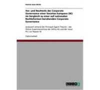 Vor- und Nachteile der Corporate Governance einer Societas Europaea (SE) im Vergleich zu einer auf nationalen Rechtsformen beruhenden Corporate Governance Ulrich, Patrick Sven (Auteur)