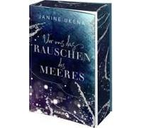 Vor Uns Das Rauschen Des Meeres