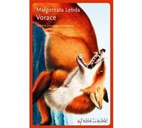 Vorace Malgorzata Lebda (Auteur)