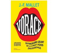 Vorace ! - Un Panorama Géant De La Street Food D'aujourd'hui