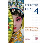 Vorbereitung HSK-Prüfung: HSK 4