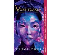 Vorbitoarea. Seria Marea de Aur si Cerneala Cartea 2 - Traci Chee, Youngart, Editie in limba romana