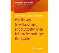 Vorfälle Von Gewaltausübung An Schutzbefohlenen Bei Den Regensburger Domspatzen