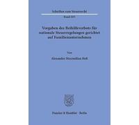 Vorgaben des Beihilfeverbots für nationale Steuerregelungen gerichtet auf Familienunternehmen