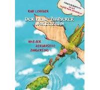 Vorlesegeschichten Aus Dem Schloss Über Den Wolken: Der Kleine Zauberer Wackelzahn Und Der Zerbröselte Zauberstab
