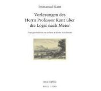 Vorlesungen Des Herrn Professor Kant Über Die Logic Nach Meier