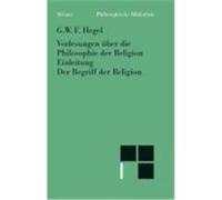 Vorlesungen uber Die Philosophie Der Religion Georg Wilhelm Friedrich Hegel, Walter Jaeschke (Auteur)