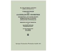 Vorlesungen Über Algebraische Geometrie