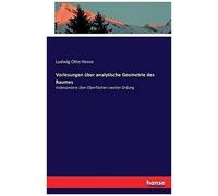 Vorlesungen Über Analytische Geometrie Des Raumes