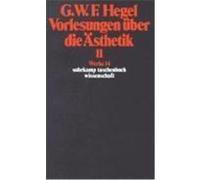 Vorlesungen über die Ästhetik II Hegel, Georg Wilhelm Friedrich (Auteur)