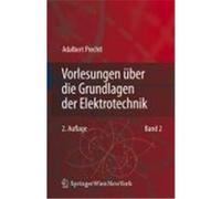Vorlesungen über die Grundlagen der Elektrotechnik 2 Prechtl, Adalbert (Auteur)