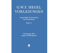 Vorlesungen über die Logik und Metaphysik: Heidelberg 1817. Mitgeschrieben von F.A. Good