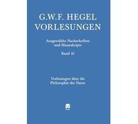 Vorlesungen über die Philosophie der Natur: Berlin 1819/20. Nachgeschrieben von Johann Rudolf Ringier