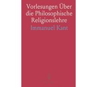 Vorlesungen Über die Philosophische Religionslehre