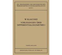 Vorlesungen Über Differentialgeometrie I
