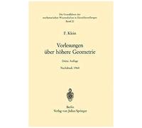 Vorlesungen Über Höhere Geometrie