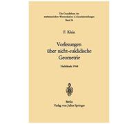 Vorlesungen Über Nicht-Euklidische Geometrie