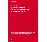 Vorlesungen Über Numerische Mathematik, I