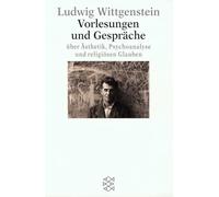Vorlesungen und Gespräche über Ästhetik, Psychoanalyse und religiösen Glauben