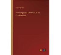 Vorlesungen zur Einfhrung in die Psychoanalyse - Sigmund Freud - BoD Third Party Titles - Livre en Anglais Sigmund FreudSigmund Freud (Auteur)