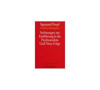 Vorlesungen Zur Einführung In Die Psychoanalyse / Neue Folge Der Vorlesungen Zur Einführung In Die Psychoanalyse