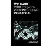 Vorlesungen zur Einführung ins Kapital Haug, Wolfgang Fritz (Auteur)