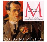 Voronkova - Xavier Montsalvatge: Violin & Piano; Violoncello & Piano