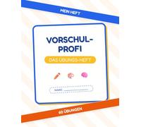 VORSCHUL-PROFI: Das große Übungsbuch für Kindergarten & Vorschule: 60 abwechslungsreiche Aufgaben ab 4 Jahren - Schwungübungen, Zahlen, Logik, Labyrinthe & erstes Rechnen (Inklusive Urkunde)