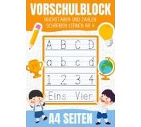Vorschulblock - Buchstaben Und Zahlen Schreiben Lernen Ab 4