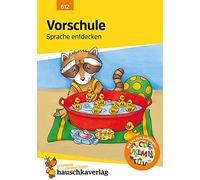 Vorschule: Sprache entdecken, A5-Heft: Deutsch: Übungen für Vorschule und Kindergarten - Buchstaben und Laute, Schreiben lernen