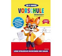 Vorschule Übungsheft ab 5 Jahre für Jungen und Mädchen: Lerne spielerisch das ABC: Buchstaben und Zahlen