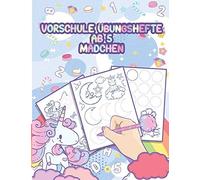 Vorschule Uebungshefte Ab 5 Maedchen: Schwunguebungen Vorschule - Handaugenkoordination & Feinmotorik Malend Verbessern