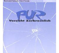 Pur – Vorsicht Zerbrechlich – CD – Remasterisé