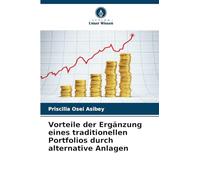 Vorteile der Ergänzung eines traditionellen Portfolios durch alternative Anlagen