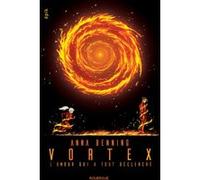 Vortex 3 Anna Benning (Auteur), Isabelle Enderlein (Traduction)