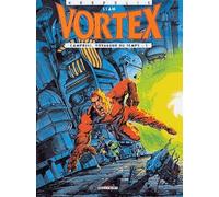 Vortex-Campbell, Voyageur Du Temps - Tome 1