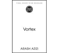 Vortex Iran, Israel, and the Eighty Years that Transformed the Middle East - Arash Azizi - Basic Books - ebook (ePub) - Livre