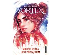 Vortex L'amour qui commence Anna Benning (Buch auf Polnisch)