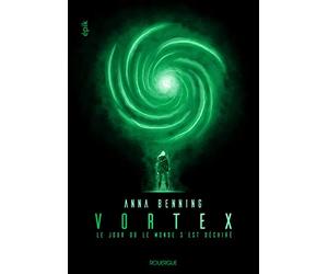 Vortex: Le jour où le monde s'est déchiré (1)