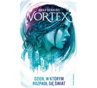 Vortex Le jour où le monde s'est écroulé