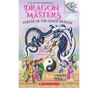 Vortex of the Chaos Dragon: A Branches Book (Dragon Masters #30) - Tracey West - Scholastic Inc. - ebook (ePub) - Livre