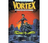 Vortex-Tess Wood & Campbell - Tome 5