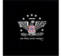 Vortis - God Won't Bless America [Import]