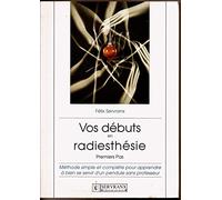 Vos débuts en radiesthésie, premiers pas