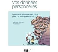 Vos données personnelles Jean-Luc Sauron (Auteur), Alice Vitard (Auteur)