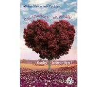Vos émotions en poésie Albine Novarino-Pothier (Auteur)