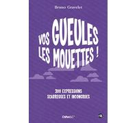 Vos gueules les mouettes